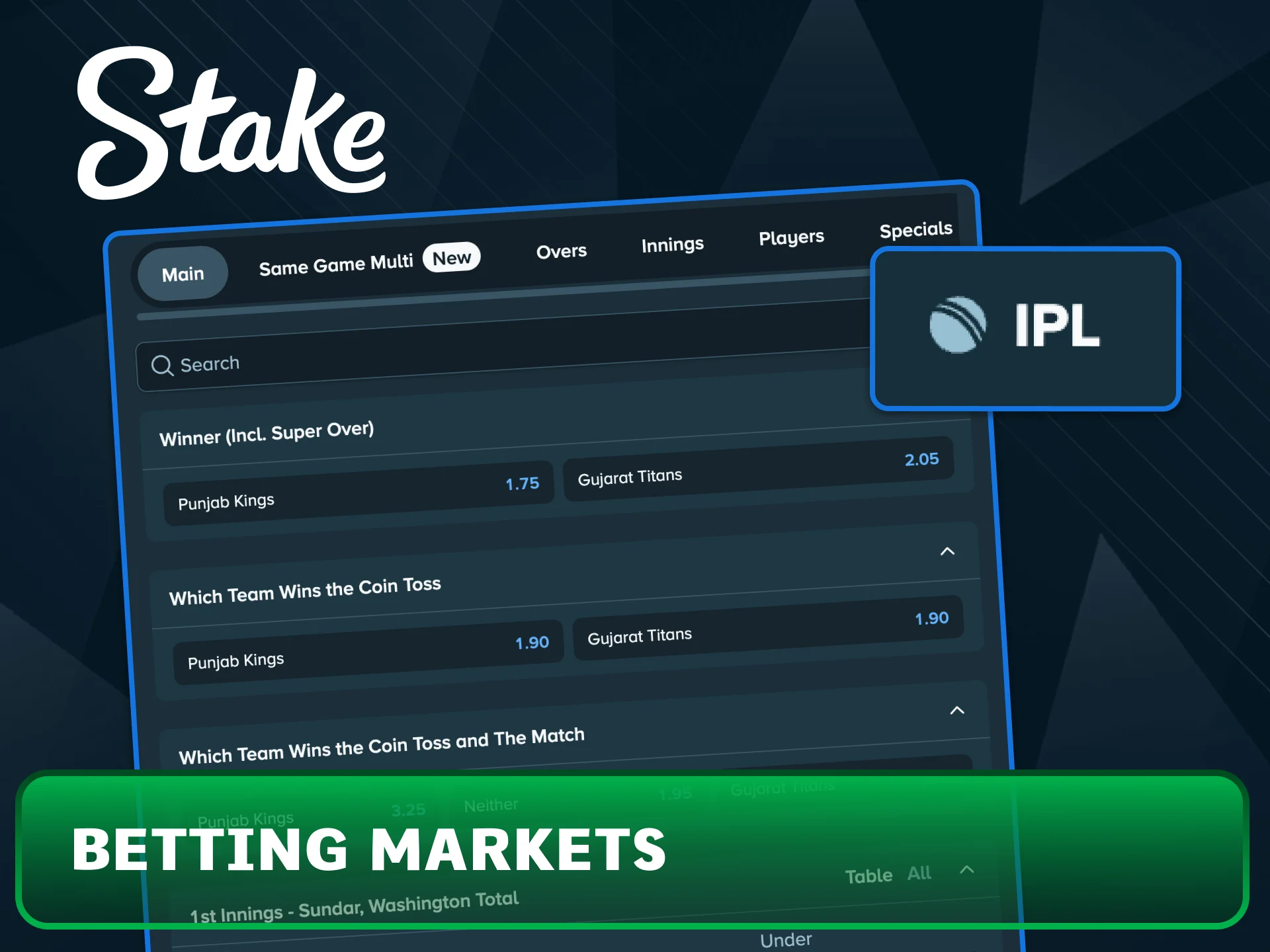 Explore popular IPL betting markets at Stake.